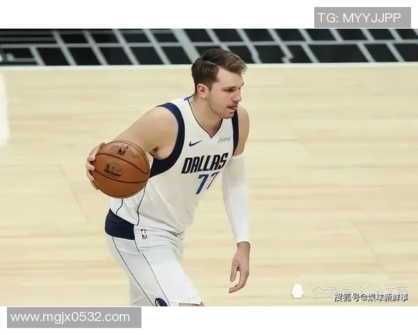 卢卡·东契奇领衔独行侠重建时代能否带队冲击总冠军再创新高